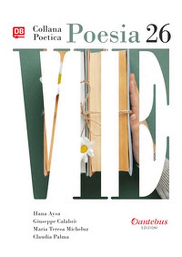 Vie. Collana poetica - Librerie.coop Vie. Collana poetica - Librerie.coop
