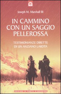 In cammino con un saggio pellerossa - Librerie.coop