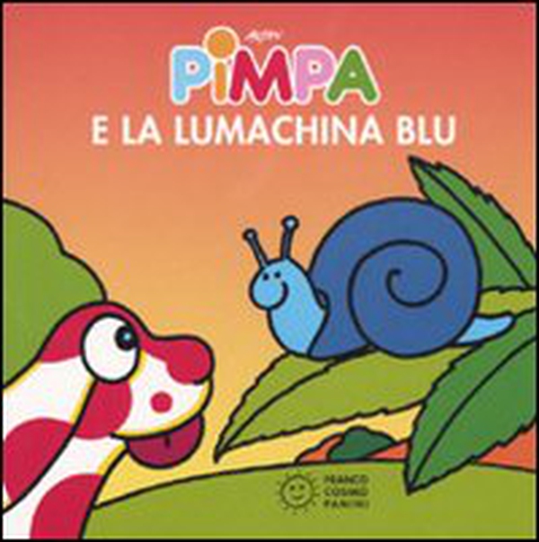 Pimpa e la lumachina blu - Librerie.coop Pimpa e la lumachina blu - Librerie.coop