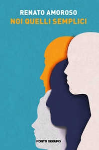 Noi quelli semplici - Librerie.coop
