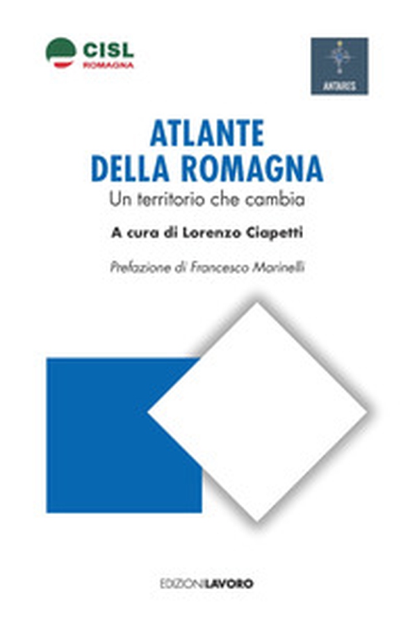 Atlante della Romagna. Un territorio che cambia - Librerie.coop Atlante della Romagna. Un territorio che cambia - Librerie.coop