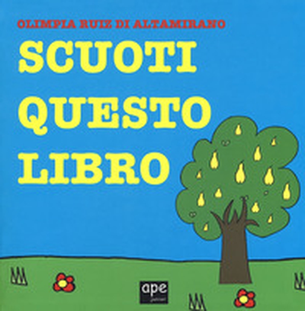 Scuoti questo libro - Librerie.coop Scuoti questo libro - Librerie.coop
