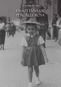 La sottana di percalle rosa - Librerie.coop