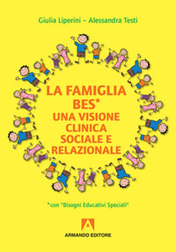 La familia BES. Una visione clinica sociale e relazionale - Librerie.coop La familia BES. Una visione clinica sociale e relazionale - Librerie.coop