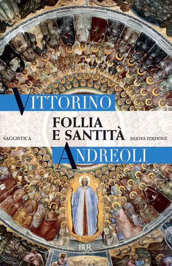 Follia e santità - Librerie.coop Follia e santità - Librerie.coop