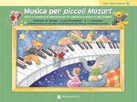 Musica per piccoli Mozart. Il libro delle lezioni - Vol. 2 - Librerie.coop