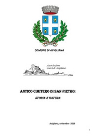 Antico cimitero di Avigliana. Storia e natura - Librerie.coop