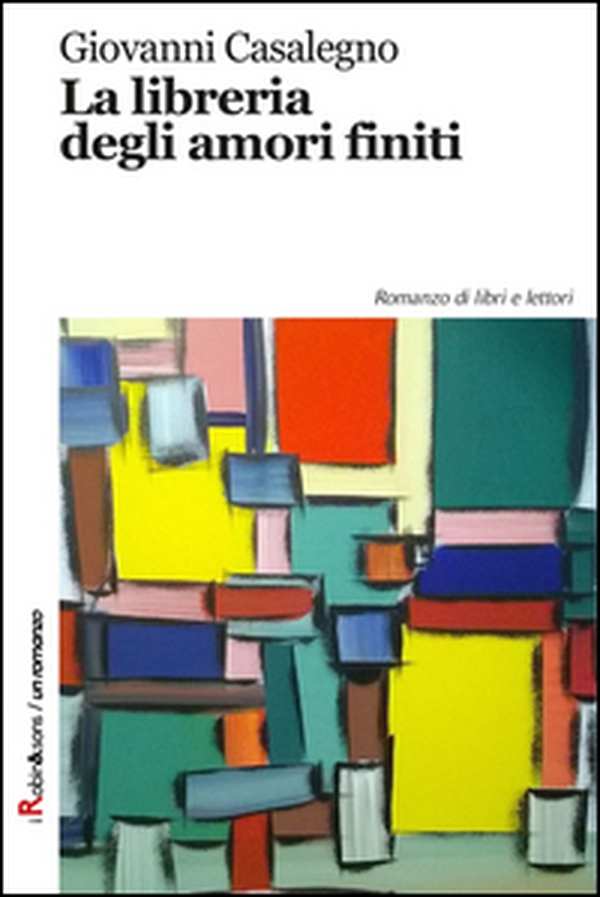 La libreria degli amori finiti - Librerie.coop La libreria degli amori finiti - Librerie.coop