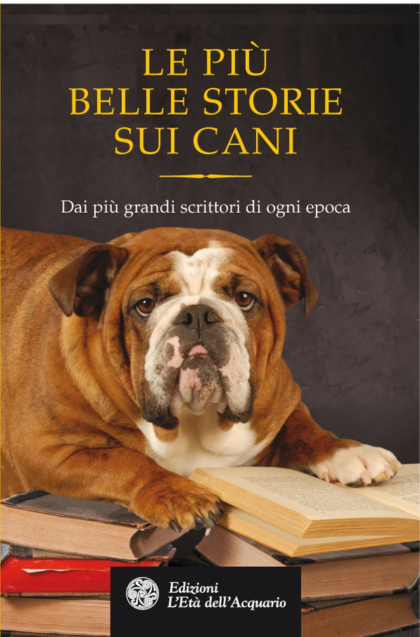 Le più belle storie sui cani - Librerie.coop Le più belle storie sui cani - Librerie.coop