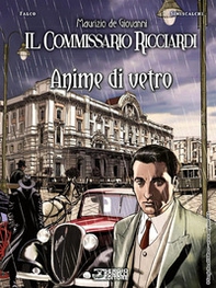 Anime di vetro. Il commissario Ricciardi - Librerie.coop Anime di vetro. Il commissario Ricciardi - Librerie.coop