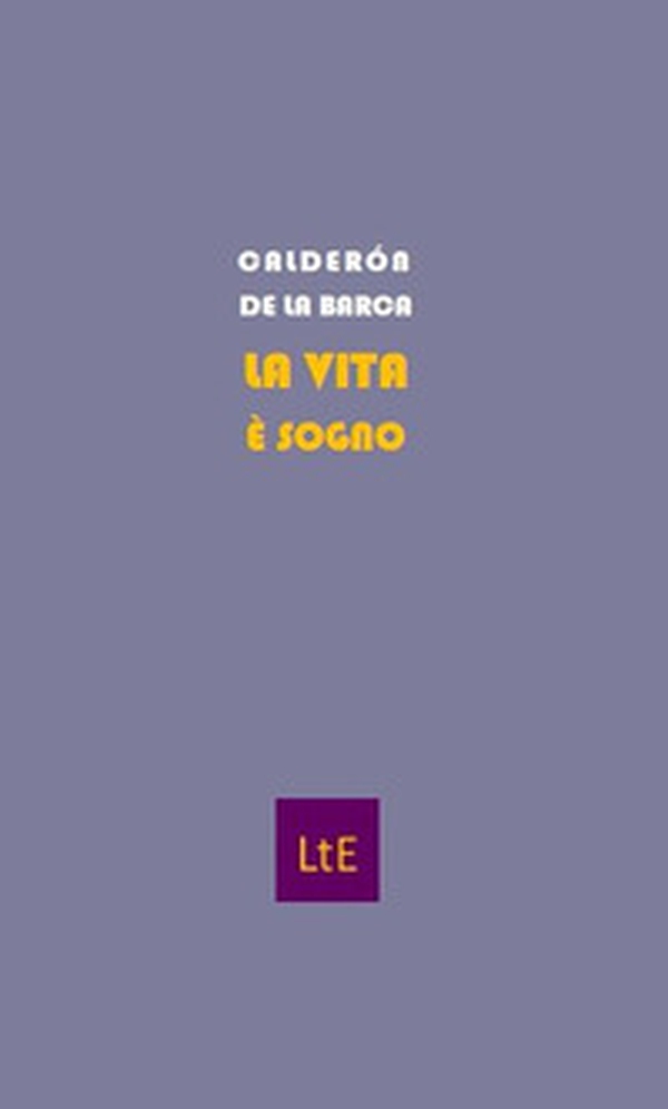 La vita è sogno - Librerie.coop La vita è sogno - Librerie.coop