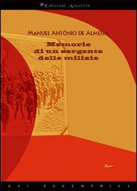 Memorie di un sergente delle milizie - Librerie.coop