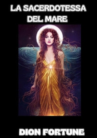 La sacerdotessa del mare - Librerie.coop