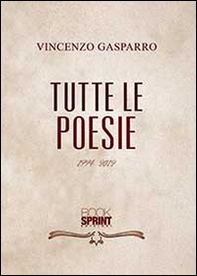 Tutte le poesie (1994-2012) - Librerie.coop