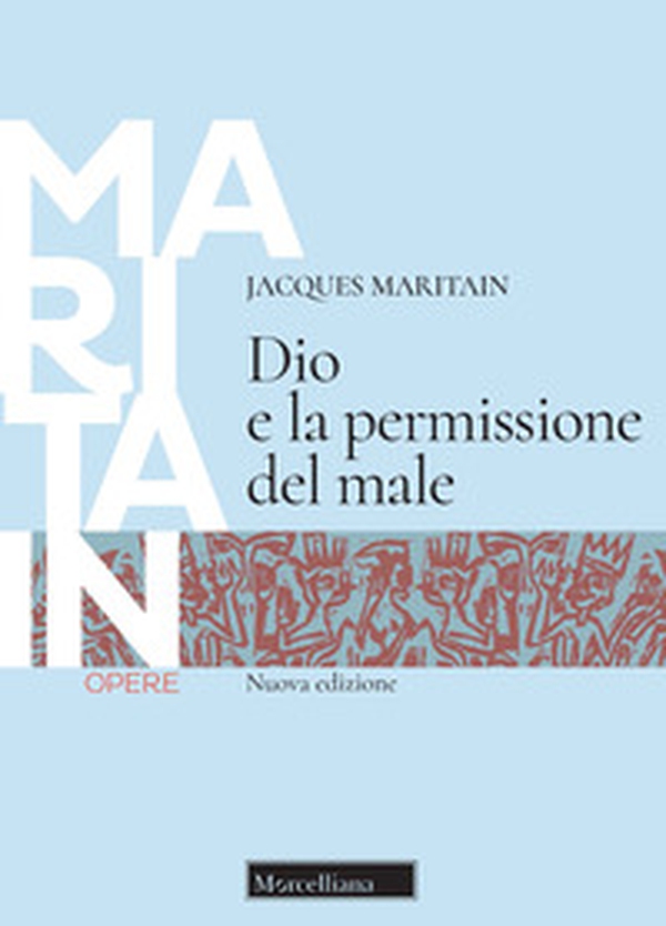 Dio e la permissione del male - Librerie.coop Dio e la permissione del male - Librerie.coop