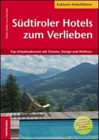 Südtiroler Hotels zum Verlieben - Librerie.coop