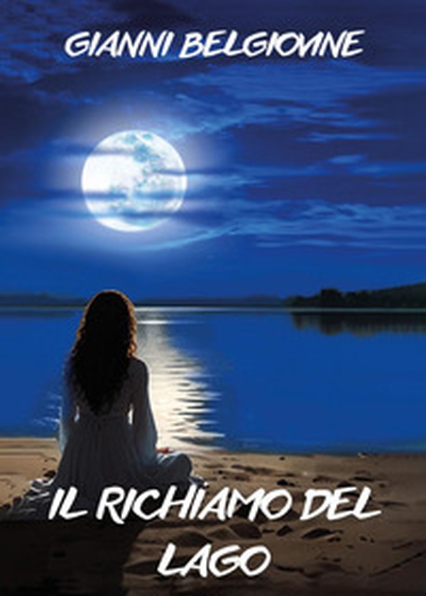 Il richiamo del lago - Librerie.coop Il richiamo del lago - Librerie.coop