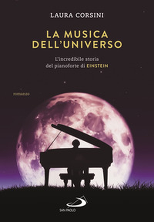 La musica dell'universo. L'incredibile storia del pianoforte di Einstein - Librerie.coop La musica dell'universo. L'incredibile storia del pianoforte di Einstein - Librerie.coop