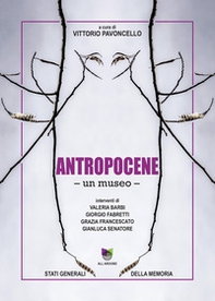 Antropocene. Un museo - Librerie.coop