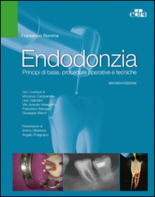 Endodonzia. Principi di base, procedure operative e tecniche - Librerie.coop Endodonzia. Principi di base, procedure operative e tecniche - Librerie.coop