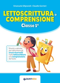 Lettoscrittura e comprensione. Classe 1ª - Librerie.coop