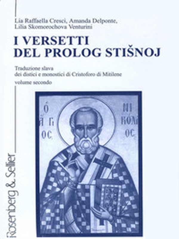 I versetti del Prolog stisnoj. Traduzione slava dei distici e monostici di Cristoforo di Mitilene - Vol. 2 - Librerie.coop