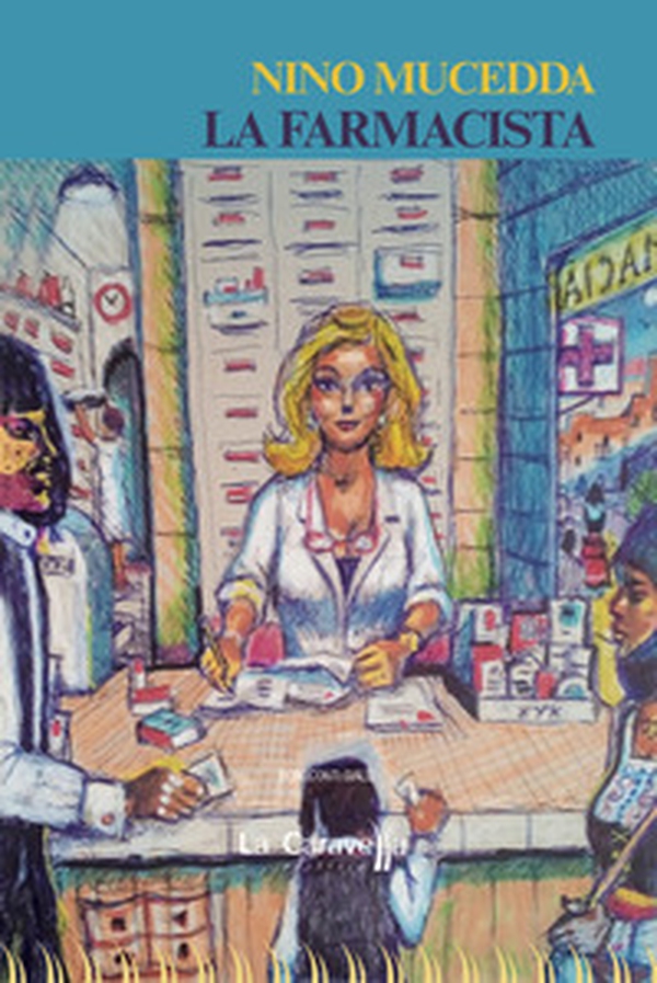 La farmacista - Librerie.coop La farmacista - Librerie.coop