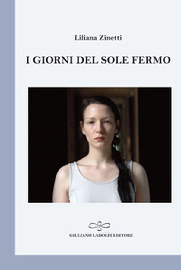 I giorni del sole fermo - Librerie.coop I giorni del sole fermo - Librerie.coop
