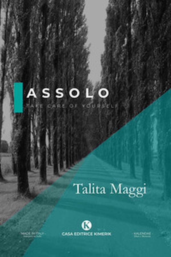 Assolo. Take care of yourself - Librerie.coop Assolo. Take care of yourself - Librerie.coop
