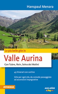 Le più belle gite in valle Aurina - Librerie.coop
