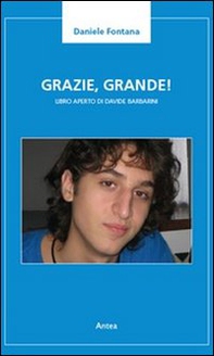 Grazie, grande! Libro aperto di Davide Barbarini - Librerie.coop
