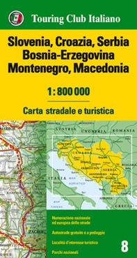 Slovenia, Croazia, Serbia, Bosnia Erzegovina, Montenegro, Macedonia 1:800.000. Carta stradale e turistica - Librerie.coop