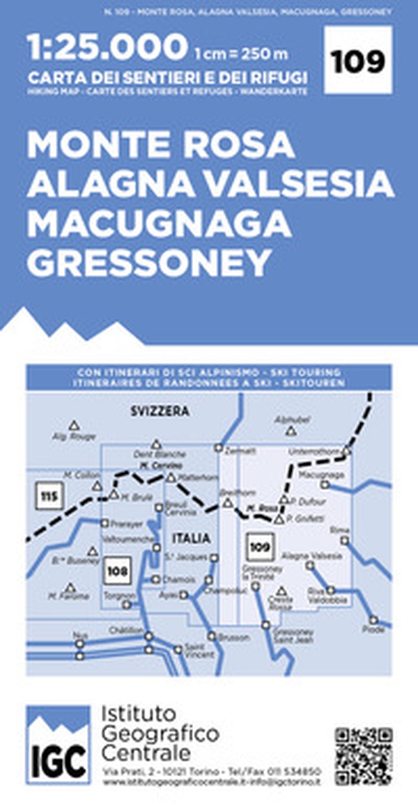 Carta n. 109 Monte Rosa, Alagna Valsesia, Macugnaga, Gressoney 1:25.000. Carta dei sentieri e dei rifugi - Librerie.coop Carta n. 109 Monte Rosa, Alagna Valsesia, Macugnaga, Gressoney 1:25.000. Carta dei sentieri e dei rifugi - Librerie.coop