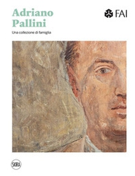Adriano Pallini. Una collezione di famiglia - Librerie.coop