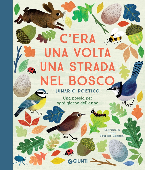 C'era una volta una strada nel bosco - Librerie.coop C'era una volta una strada nel bosco - Librerie.coop