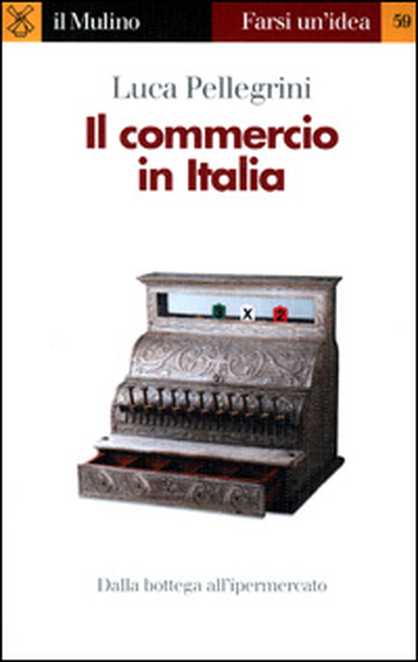 Il commercio in Italia - Librerie.coop Il commercio in Italia - Librerie.coop