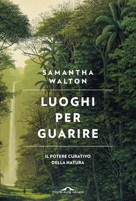 Luoghi per guarire - Librerie.coop