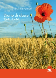 Diario di classe 1941-1944 - Librerie.coop Diario di classe 1941-1944 - Librerie.coop