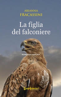 La figlia del falconiere - Librerie.coop