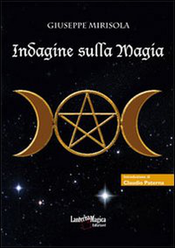 Indagine sulla magia - Librerie.coop Indagine sulla magia - Librerie.coop