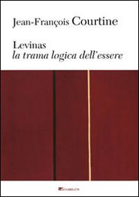 Levinas. La trama logica dell'essere - Librerie.coop
