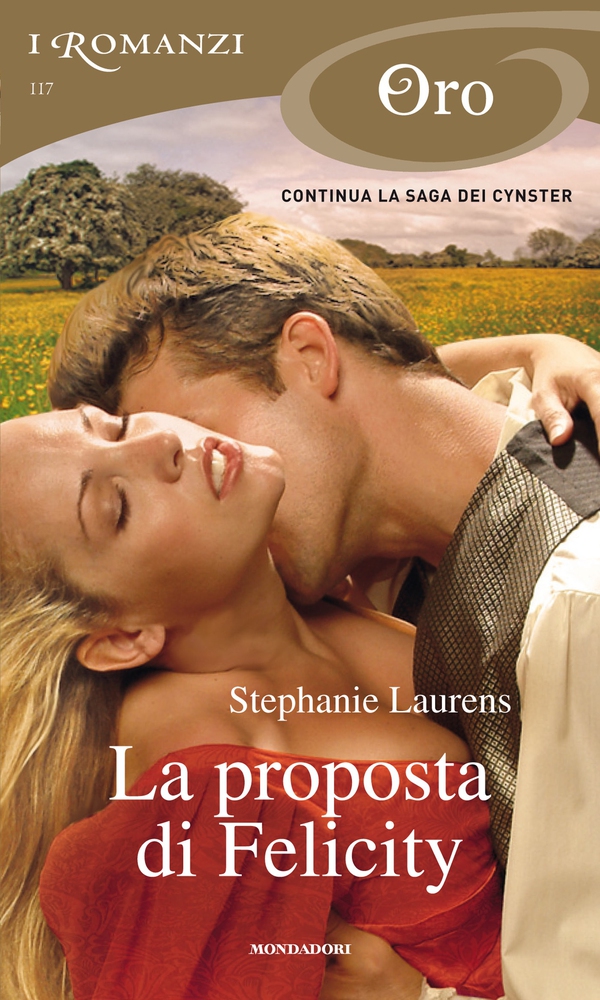 La proposta di Felicity (I Romanzi Oro) - Librerie.coop La proposta di Felicity (I Romanzi Oro) - Librerie.coop