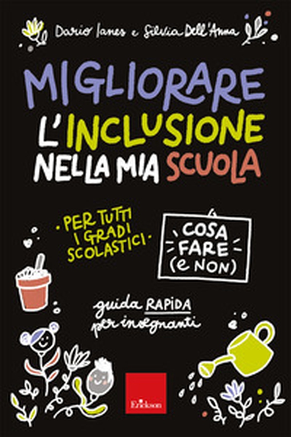Migliorare l'inclusione nella mia scuola. Cosa fare (e non). Guida rapida per insegnanti - Librerie.coop Migliorare l'inclusione nella mia scuola. Cosa fare (e non). Guida rapida per insegnanti - Librerie.coop