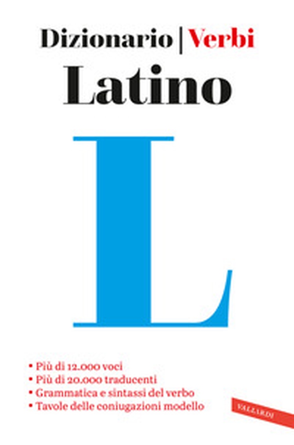 Latino. Dizionario e verbi - Librerie.coop Latino. Dizionario e verbi - Librerie.coop