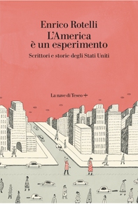 L'America è un esperimento - Librerie.coop