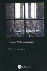 Diafano. Vedere attraverso - Librerie.coop