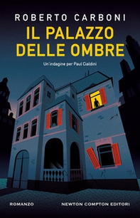 Il palazzo delle ombre. Un'indagine per Paul Cialdini - Librerie.coop