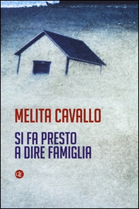 Si fa presto a dire famiglia - Librerie.coop
