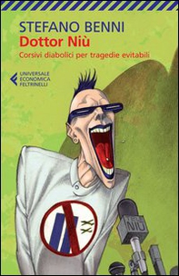 Dottor Niù. Corsivi diabolici per tragedie evitabili - Librerie.coop