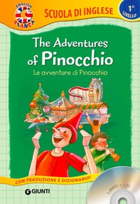 The adventures of Pinocchio-Le avventure di Pinocchio - Librerie.coop